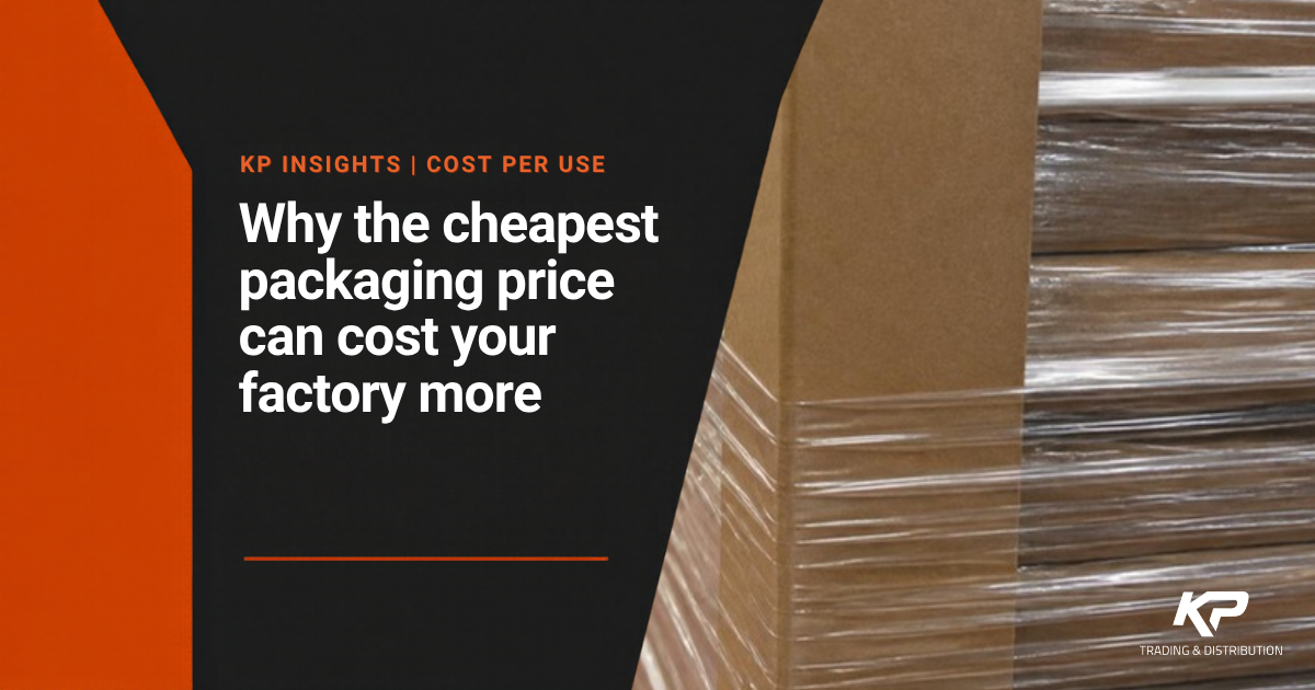 Why the cheapest packaging price can cost your factory more, KP Trading and Distribution. Photo is illustrative.